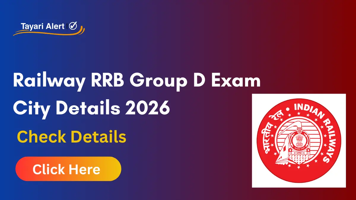 Railway RRB Group D Exam City Details 2026, Check Details